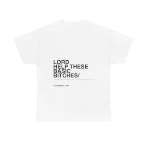 Basic Bitch X Real Baddie T-Shirt Limited Edition