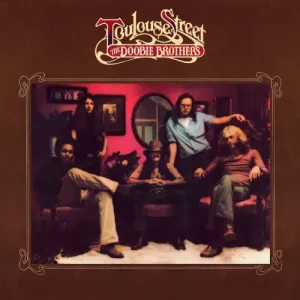 Doobie Brothers, The - Toulouse Street (Ltd. Ed. 180G)