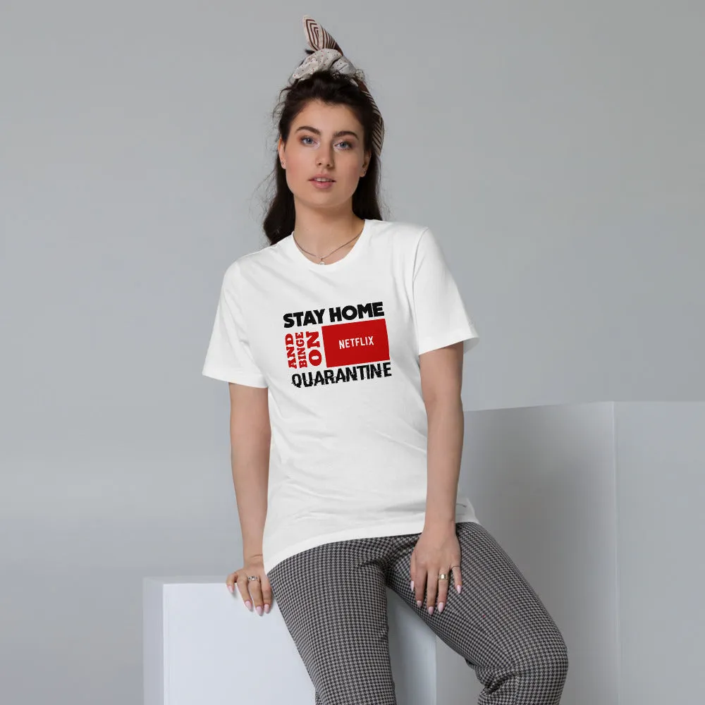 "Stay Home and Binge" Ladies Organic Cotton T-Shirt