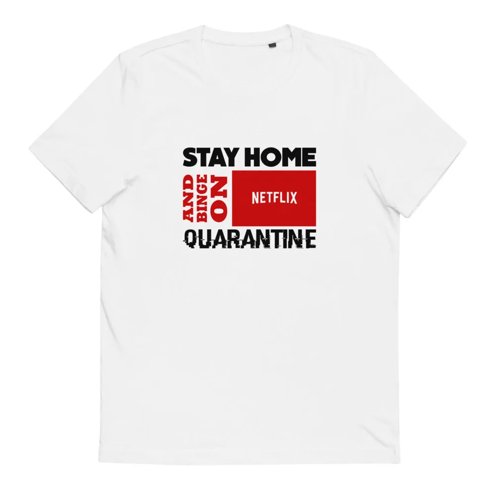 "Stay Home and Binge" Ladies Organic Cotton T-Shirt