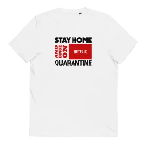 "Stay Home" Unisex Organic Cotton T-Shirt